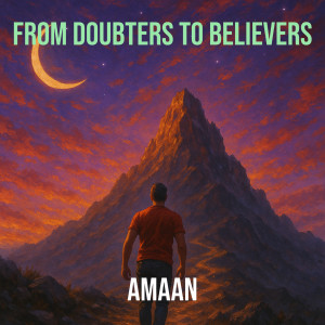 Listen to From Doubters to Believers song with lyrics from Amaan