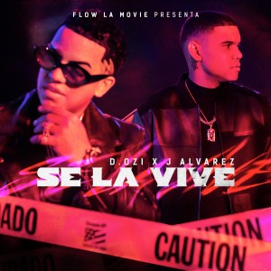 อัลบัม Se la Vive ศิลปิน D.OZi