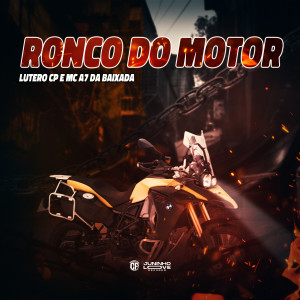 Dengarkan Ronco do Motor lagu dari Mc A7 da Baixada dengan lirik