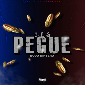 收聽Bodo Kintero的Les Pegue (Explicit)歌詞歌曲