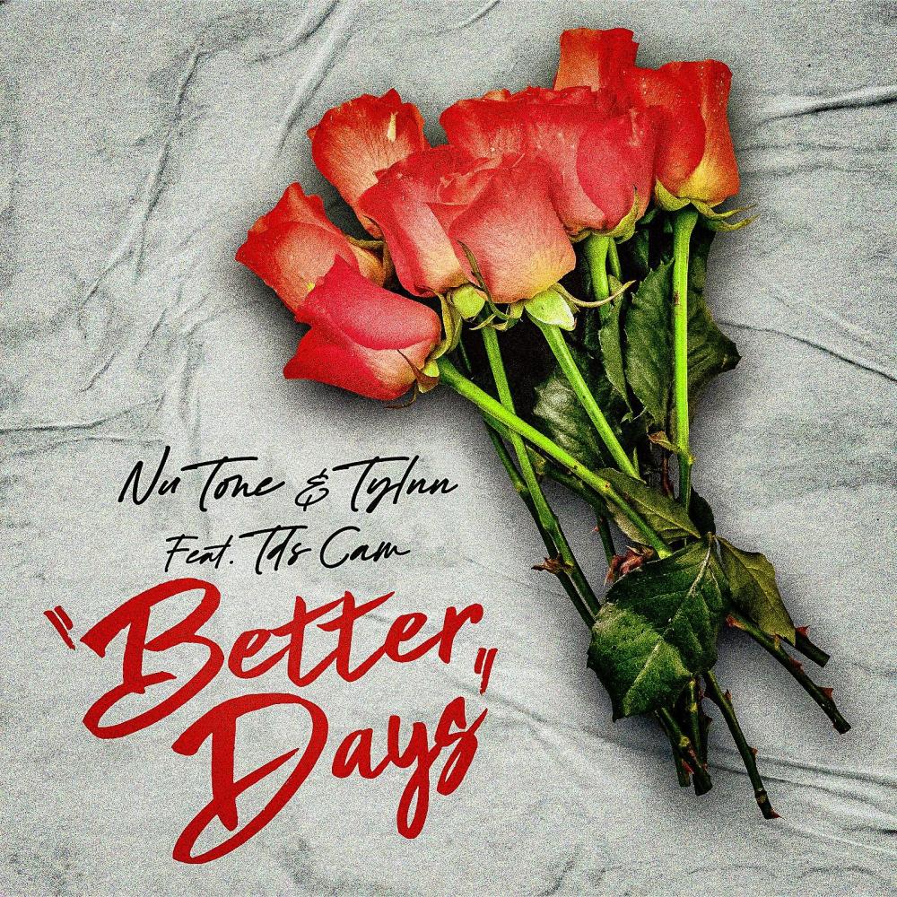 Better Days (feat. Tds Cam)