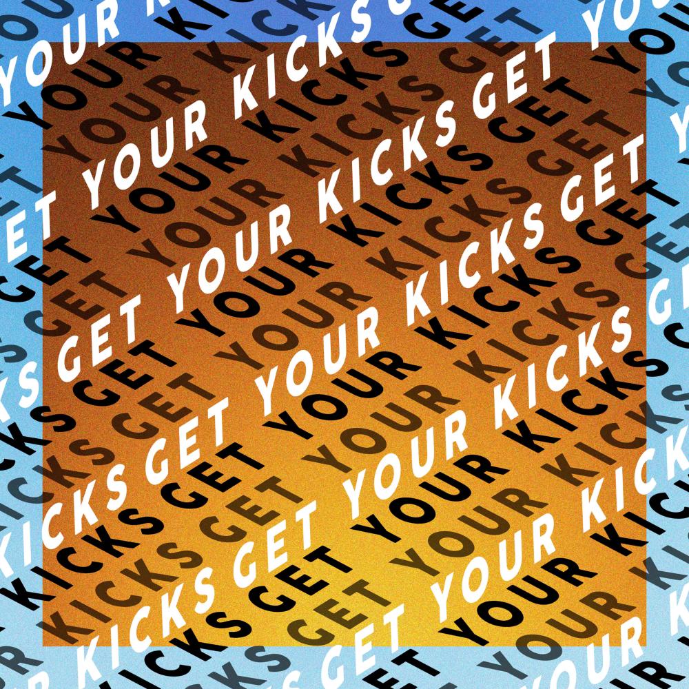 Get Your Kicks