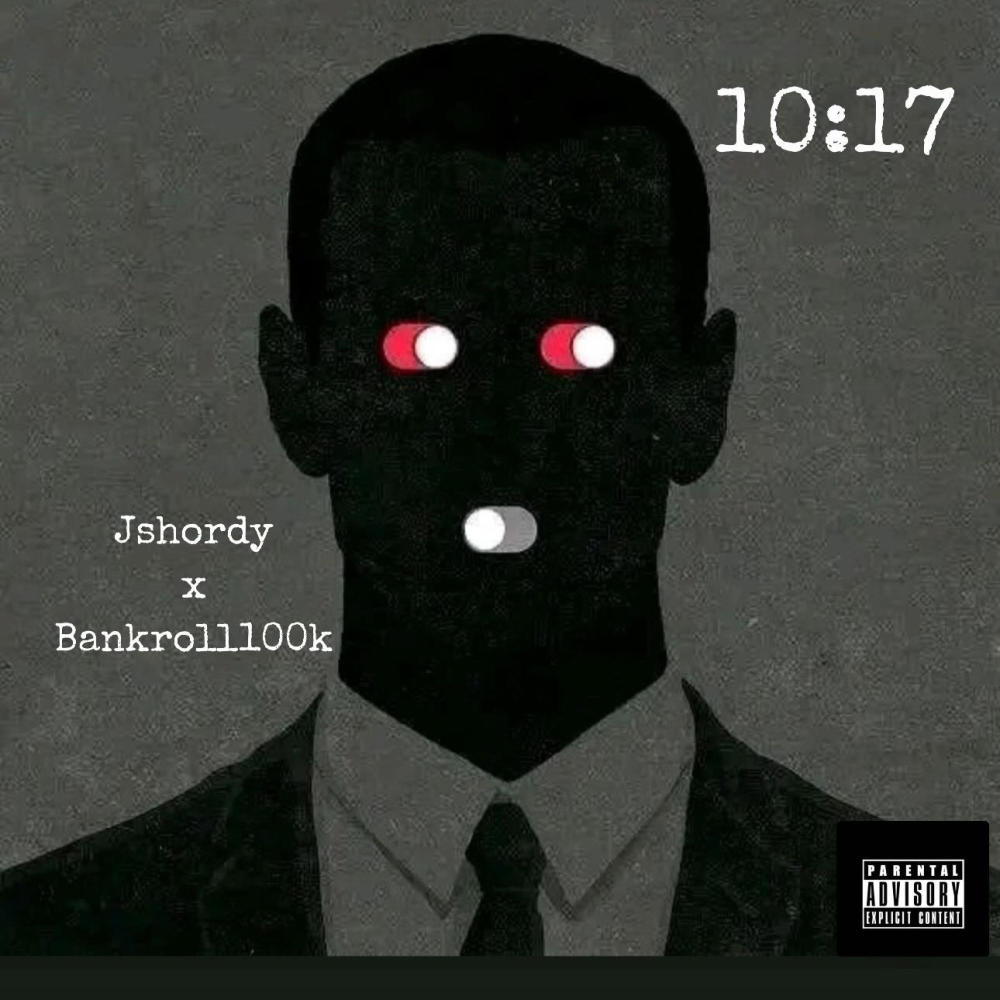 10:17 (feat. Bankroll100k) (Explicit)
