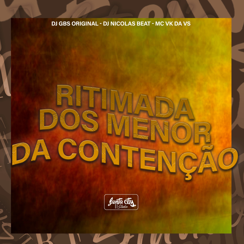 Ritimada dos Menor da Contenção (Explicit)
