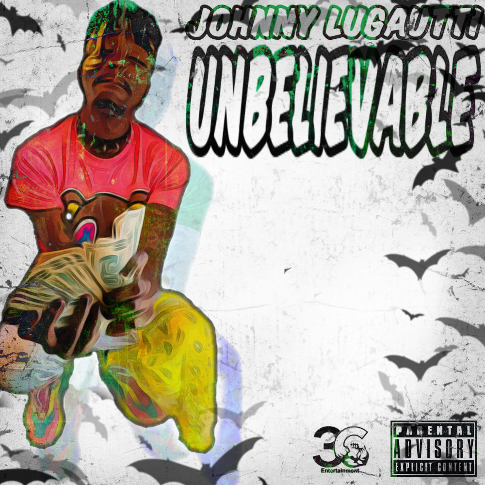 Unbelievable (Explicit)