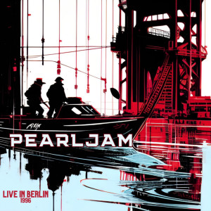 Album PEARL JAM - Live in Berlin 1996 from Pearl Jam
