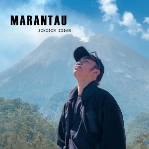 Dengarkan MARANTAU lagu dari Zinidin Zidan dengan lirik