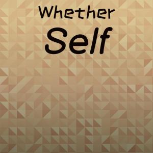 Album Whether Self oleh Various Artists