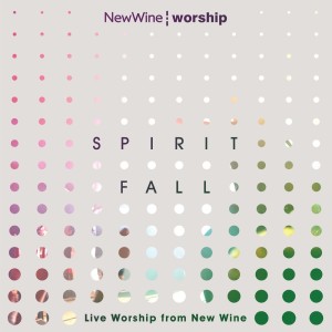 New Wine Worship的專輯Spirit Fall (Live)