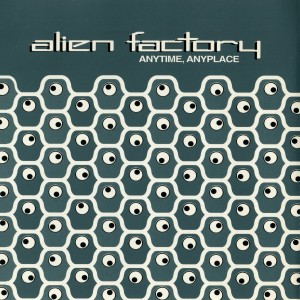 Listen to Anytime, Anyplace (2020 Original Mix) song with lyrics from Alien Factory