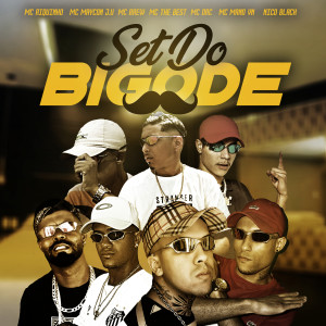 ดาวน์โหลดและฟังเพลง Set do Bigode พร้อมเนื้อเพลงจาก MC Brew