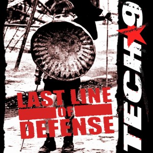 Tech-9的專輯Last Line of Defense