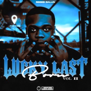 Album Lucky Last Born, Vol. 2 (Explicit) from Rocko Ballin