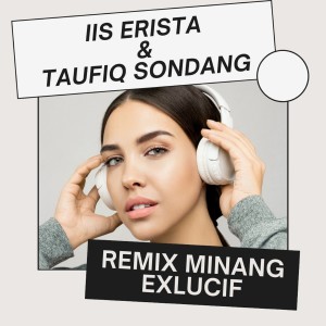 IIS Erista的專輯Remix Minang Ekslusif