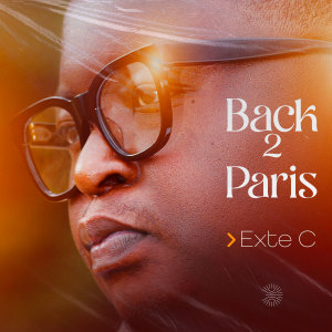 Listen to Back to Paris song with lyrics from Exte C