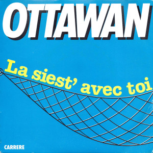 อัลบัม La siest' avec toi ศิลปิน Ottawan