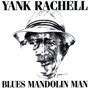 Yank Rachell的專輯Blues Mandolin Man