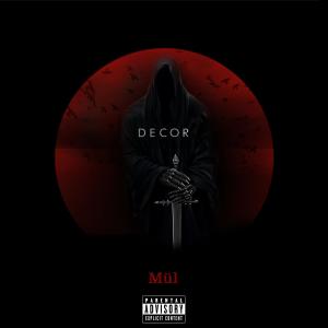 MÜL的專輯DECOR (Explicit)
