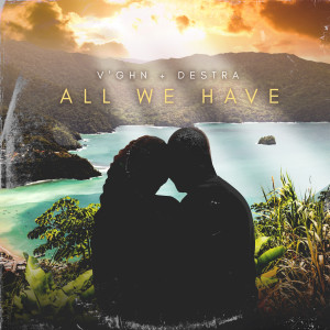 อัลบัม All We Have ศิลปิน Destra