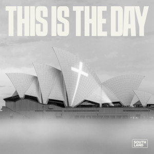 Southland的專輯This Is The Day (Live)