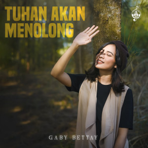 Album Tuhan Akan Menolong from Gaby Bettay