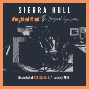 Sierra Hull的專輯Weighted Mind (The Original Sessions)