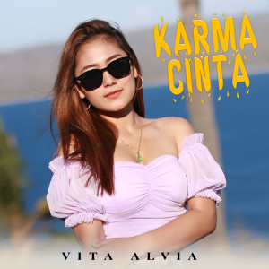 收聽Vita Alvia的Karma Cinta歌詞歌曲