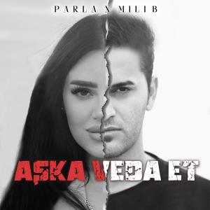 Album Aşka Veda Et (Explicit) from Parla