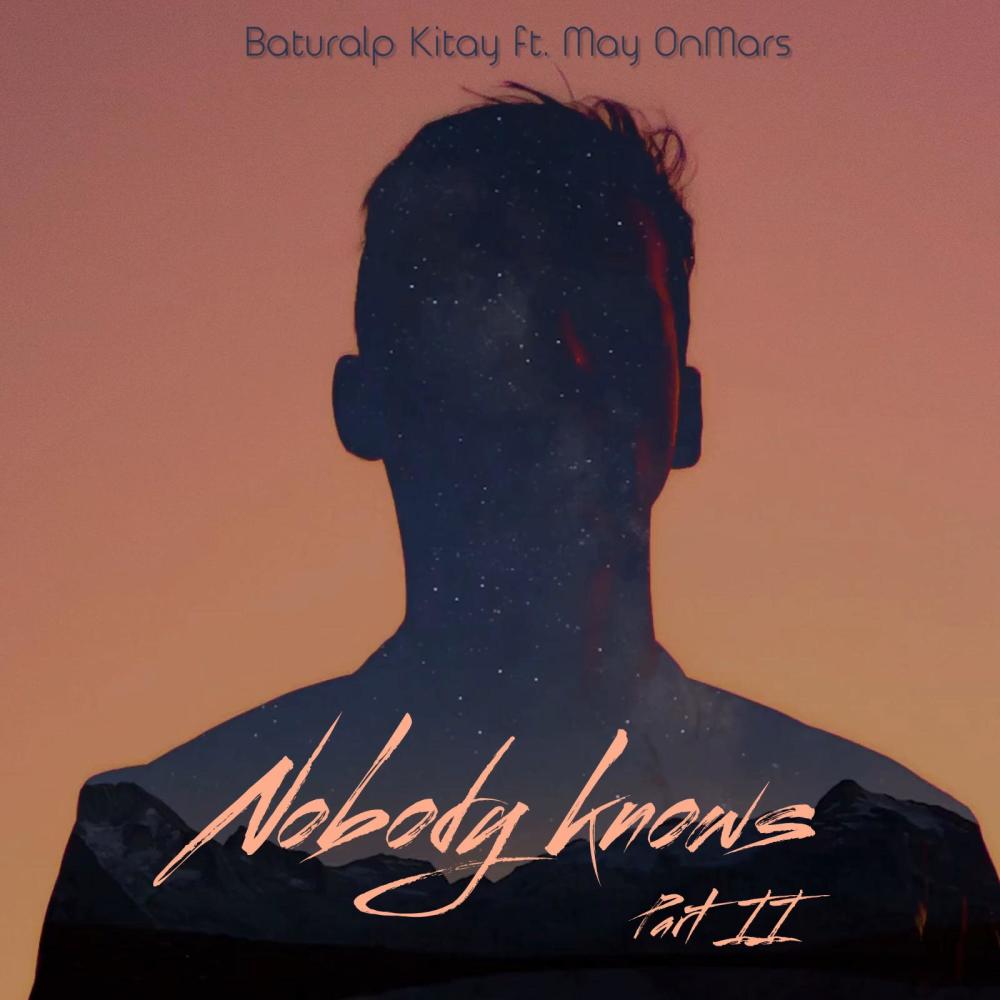 Nobody Knows (Like I Do) (feat. May OnMars)