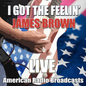 ดาวน์โหลดและฟังเพลง Get On The Good Food (Live) พร้อมเนื้อเพลงจาก James Brown