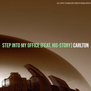Listen to Step into My Office song with lyrics from Carlton