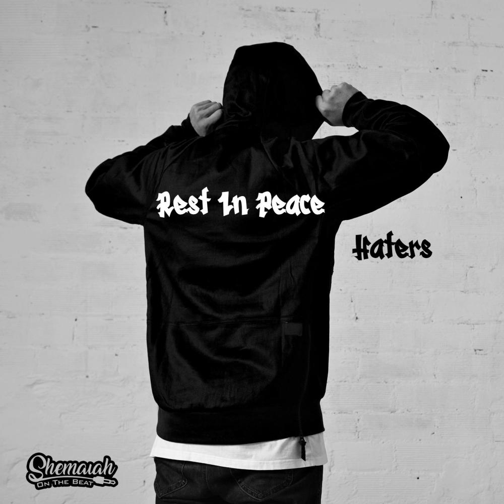 Rest In Peace Haters (Explicit)