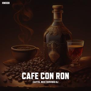 收聽Caitto的Cafe con RON (Radio Edit)歌詞歌曲