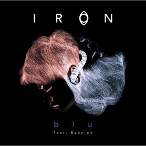 ดาวน์โหลดและฟังเพลง blu (Instrumental) พร้อมเนื้อเพลงจาก IRON