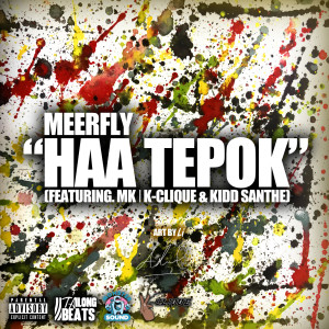 收聽MeerFly的Haa Tepok (Explicit)歌詞歌曲
