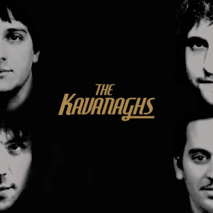 收聽The Kavanaghs的The Simple Things歌詞歌曲