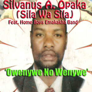 Silvanus A. Opaka的專輯Owenywe No Wenywe