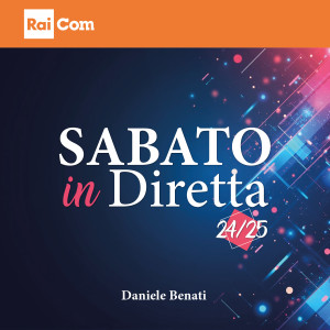 Daniele Benati的專輯Sabato in diretta 2024/2025