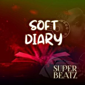 SuperBeatz的專輯Soft Diary