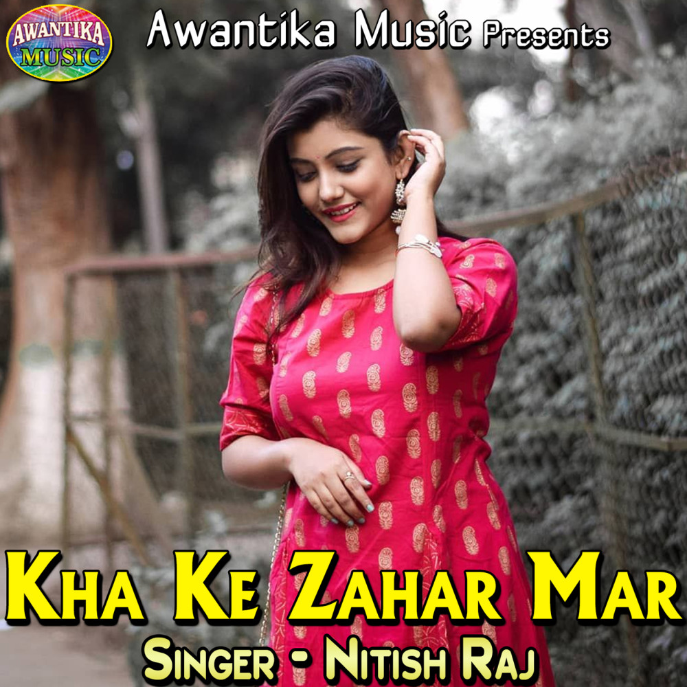Kha Ke Zahar Mar