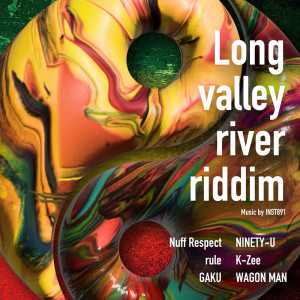 Ninety-u的專輯Long valley river riddim