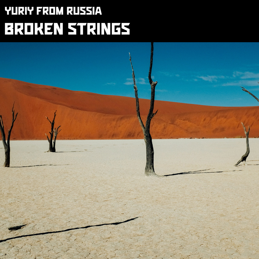 Broken Strings