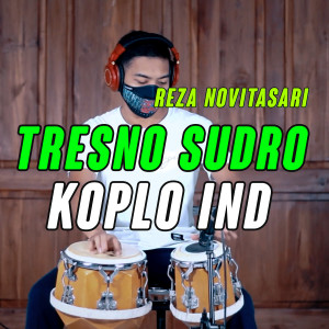 Dengarkan Tresno Sudro lagu dari Koplo Ind dengan lirik