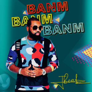 Listen to Banm Banm Banm song with lyrics from JBeatz