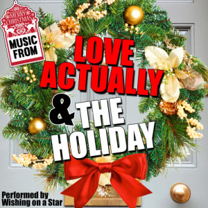 ดาวน์โหลดและฟังเพลง Last Christmas (From "The Holiday") พร้อมเนื้อเพลงจาก Wishing On A Star