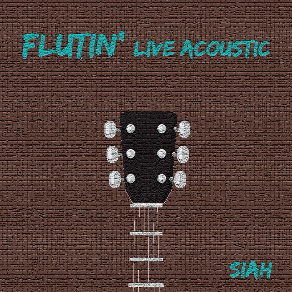 Flutin' (Live Acoustic) (Explicit) (Live Acoustic|Explicit)