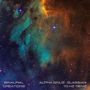 Binaural Creations的专辑Alpha Sinus - Glassian - 110 Hz -118 Hz