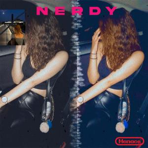 Menace的專輯NERDY (Explicit)