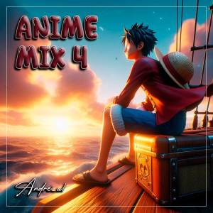 André - A!的專輯Anime Mix 4