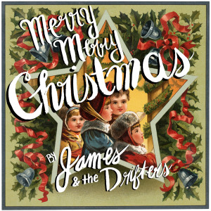 收聽James and the Drifters的Merry Merry Christmas歌詞歌曲